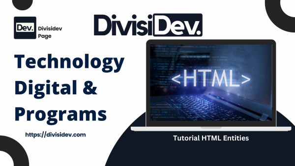 Tutorial HTML Entities: Seni Menulis Karakter Sakti di Dunia Web